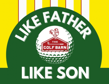 Like Father Like Son at The Golf Barn